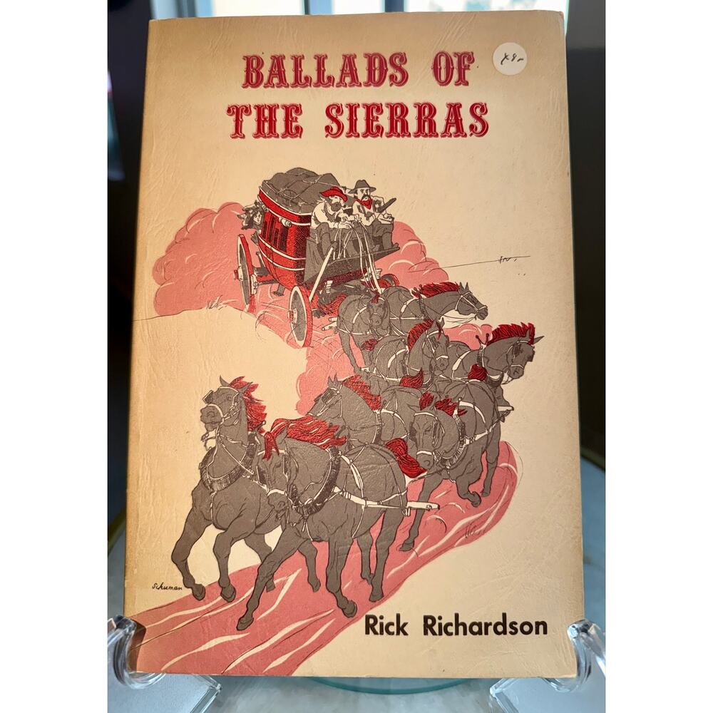 1975 Ballads of the Sierras Rick Richardson California Gold Rush Poetry
